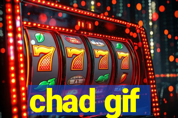 chad gif